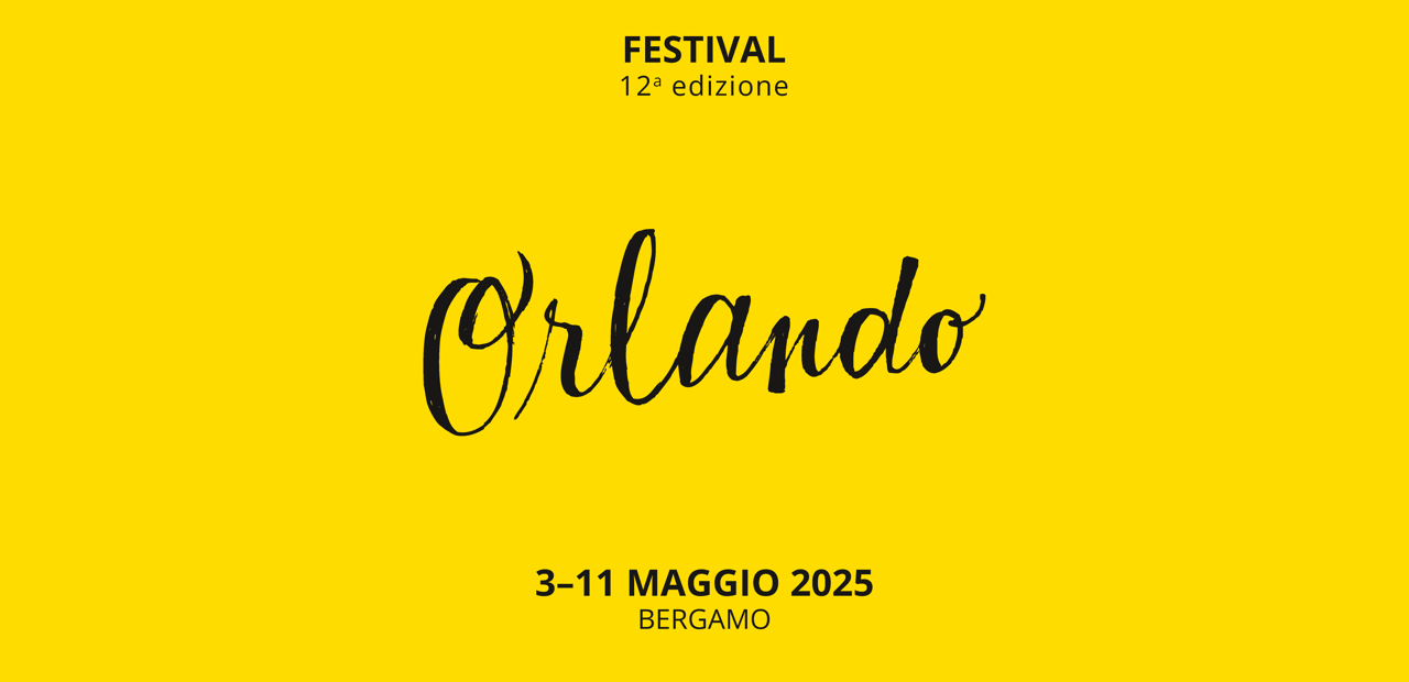 Logo del Festival Orlando con luogo e data della dodicesima edizione che si terrà a Bergamo dal 3 all'11 maggio 2025